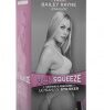 Main Squeeze - Bailey Rayne Pussy